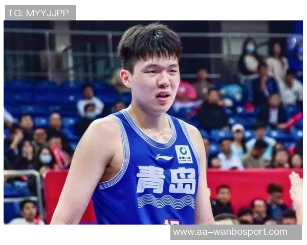 青岛队观察：杨瀚森展现山东大汉的坚韧与好胜精神